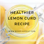 Healthier Lemon Curd Recipe