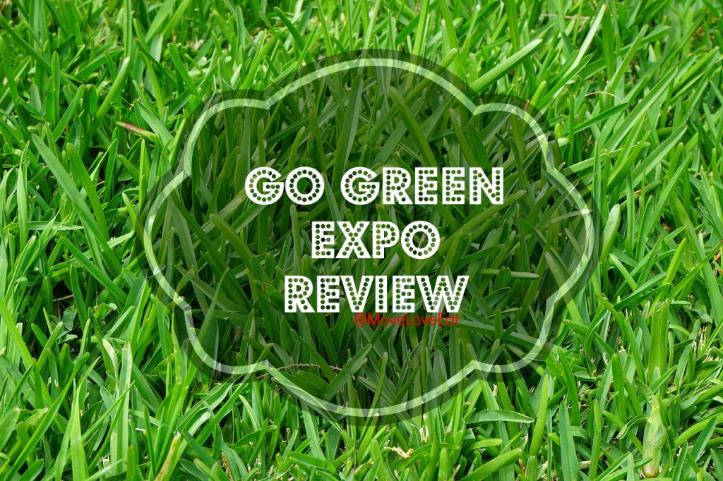 Go Green Expo Review