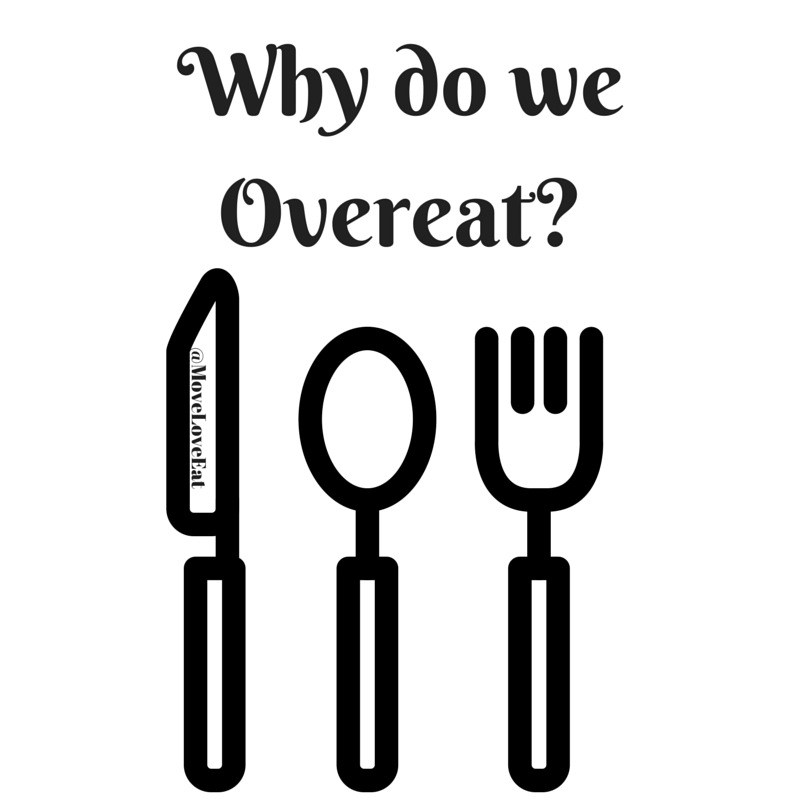 Why do we overeat