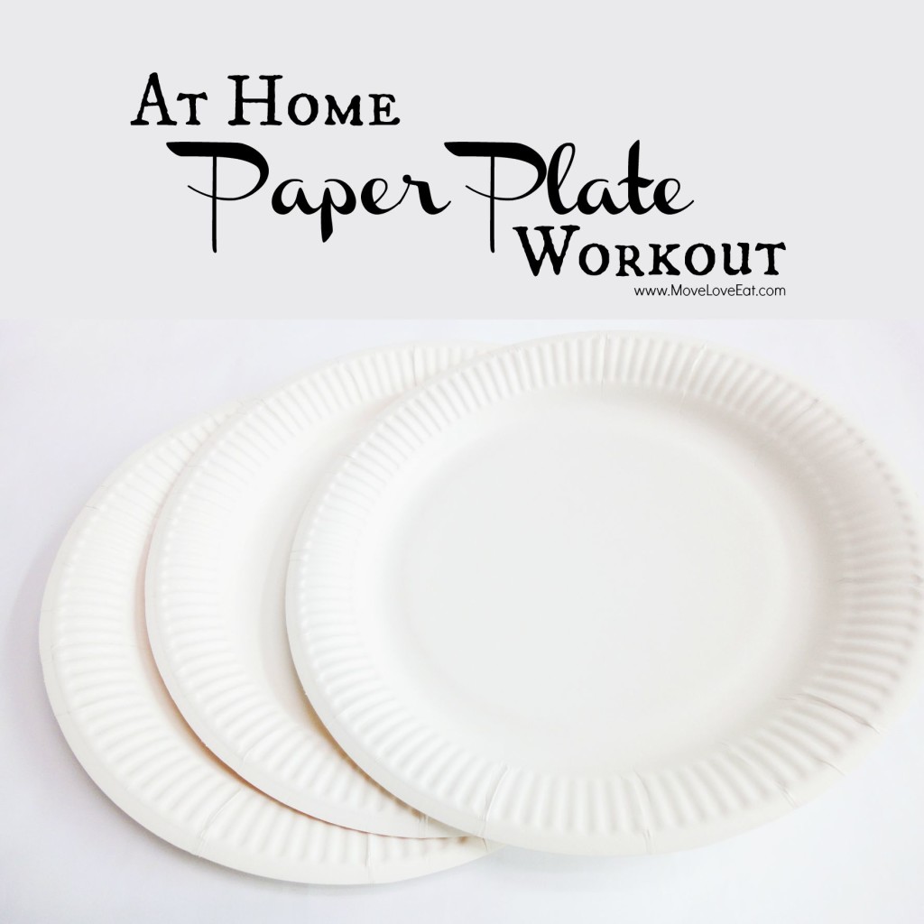 At home paper plate workout
