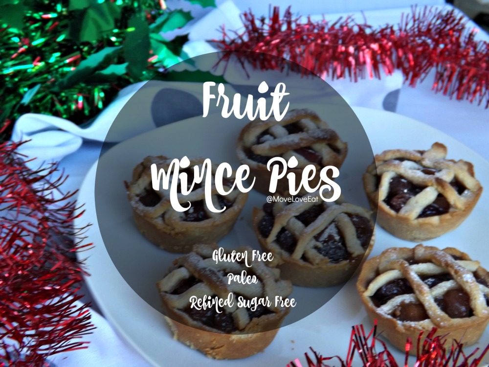 Fruit Mince Pies - Gluten Free, Paleo, Refined Sugar Free