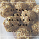 Lemon and Ginger Energy Bites GF, SF, DF