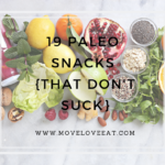19 paleo snacks {that don't suck}