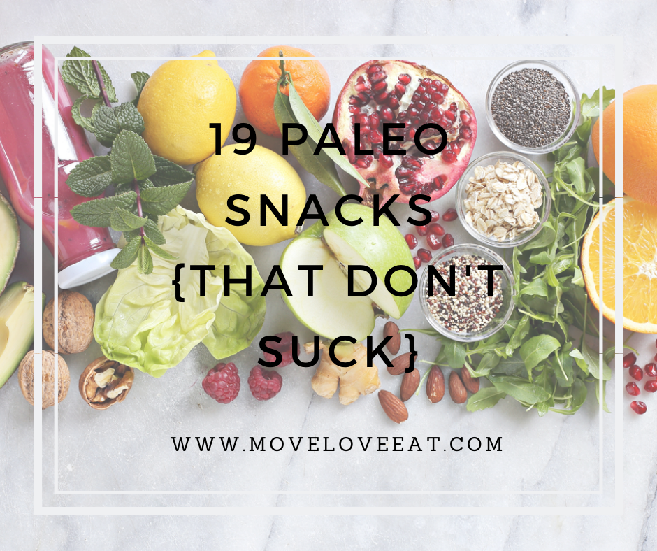 19 Paleo Snacks [That Don’t Suck!]