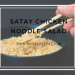 Satay Chicken Noodle Salad Recipe