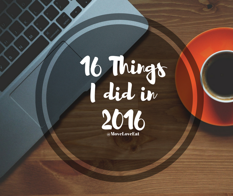 16 Things I did in 2016