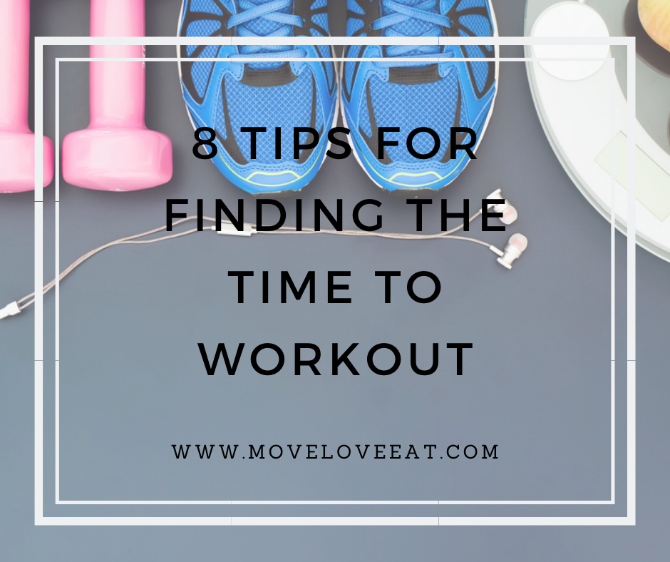 8 Tips for finding the time to workout