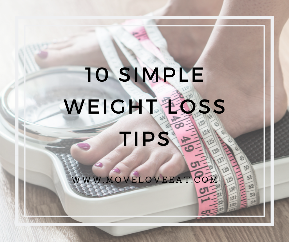 10 Simple Weight Loss Tips