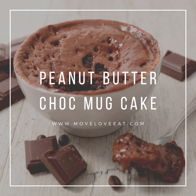 Peanut Butter Chocolate Mug Cake Recipe – Move Love Eat