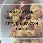 Caramalised Sweet Potato, Apple & Bacon Hash Recipe